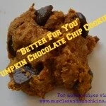 “Better for You” Pumpkin Chocolate Chip Cookies