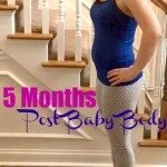 Body After Baby {5 Months}