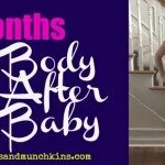 Body After Baby {6 Months}